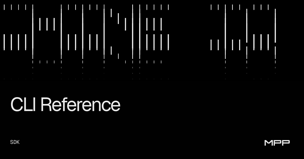 CLI Reference | MPP