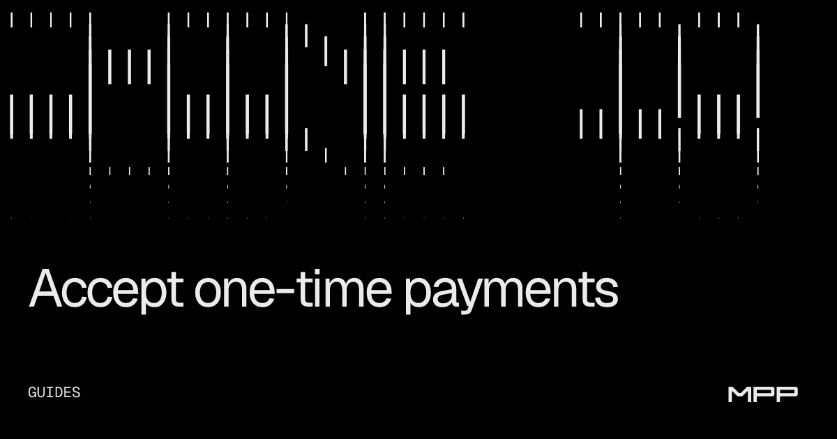 Accept one-time payments | MPP
