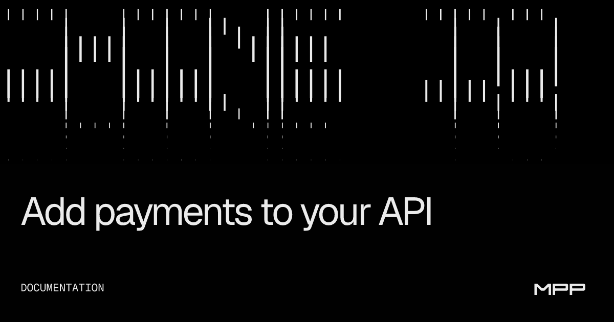 Add payments to your API | MPP