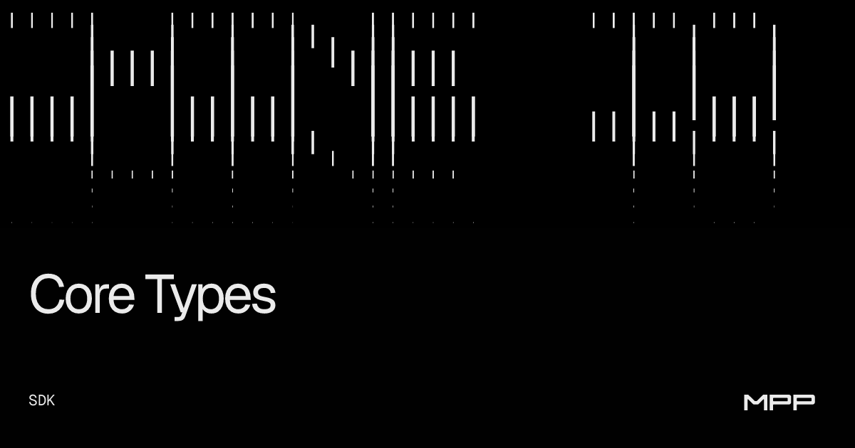 Core Types | MPP